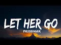 Download Lagu Passenger - Let Her Go (Lyrics)