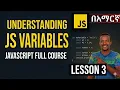 Understanding JavaScript Variables Lesson 3 JavaScript Full Course for Beginners