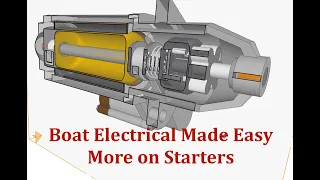 Boat Electrical Made Easy Part 6 Starter motors & Starting