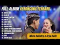 Download Lagu FULL ALBUM TERBARU KERONCONG 2025 | NIKEN SALINDRY FT ARYA GALIH - CERITO LORO - ELING AE - KALAH