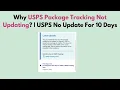 Why USPS Package Tracking Not Updating USPS No Update For 10 Days