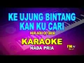 Download Lagu KARAOKE KE UJUNG BINTANG KAN KU CARI | NADA PRIA - Nur Afni Octavia@imtvkaraoke