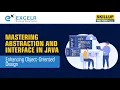Mastering Abstraction and Interface in Java Enhancing Object-Oriented Design Programming Skills