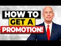 HOW TO GET PROMOTED HOW TO GET A PROMOTION AT WORK 5 EASY STEPS