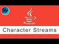 Character Streams - Java Programming