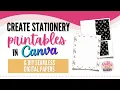 How To Create Printable Stationery In Canva make seamless digital papers too