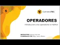 Introduccion a Python - Operadores