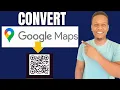 How To Convert Google Map Link To QR Code
