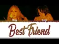 WENDY (웬디) - 'BEST FRIEND' [with SEULGI] Lyrics [Color Coded_Han_Rom_Eng]