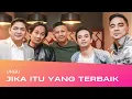 Lagu UNGU - Jika Itu Yang Terbaik  (Lyrics MUSIC VIDEO)