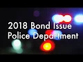 Bond Issue Review Rogers Police Department