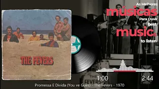 Promessa É Dívida (You've Gues) - The Fevers - 1970