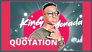 king monada quotation ft dr rackzen original
