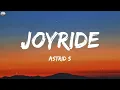 Astrid S - Joyride (Lyrics)