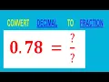 CONVERT DECIMAL 0 78 TO FRACTION