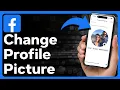 How To Change Facebook Profile Picture
