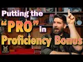 Understanding the Proficiency Bonus in D D