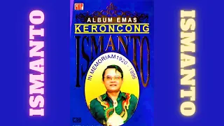 Download Ismanto - Kr Keroncong Asli (\ MP3