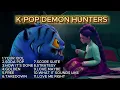 Download Lagu Playlist | K-POP Demon Hunters 😈 Non-Stop 3 Hours 🩸👹