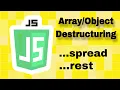 Destructuring in JavaScript spread operator rest parameter