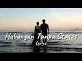 Lagu Lagu Sedih Hubungan Tanpa Kejelasan
