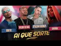 Ai QUE SORTE - GELADO NO BEAT,GUGU OFC,ARTHURZINHO BATEDEIRA FEAT MC SAVANNA