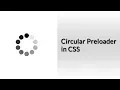 Circular Preloader in CSS CSS Tutorials Web Development Tutorials