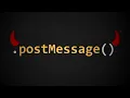 Why Hackers Love postMessage
