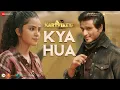 Download Lagu Kya Hua - Karthikeya 2 | Nikhil Siddartha, Anupama Parameswaran | Kaala Bhairava, Hymath Mohammed