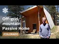 Designer builds efficient off-grid Passive House in Colorado