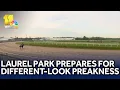 Laurel Park prepares for different-look Preakness