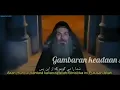 Download Lagu Qosidah kau matahari di waktu pagi dengan video GAMBARAN KEADAAN SAAT KELAHIRAN NABI MUHAMMAD S.A.W
