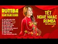 Download Lagu THÌ THẦM MÙA XUÂN, TẾT BÌNH AN, RUMBA NGÂN NGÂN COVER - Album Rumba Nhạc Trẻ Đặc Biệt Hay Nhất 2024