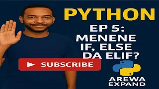 Python EP 5 menene if Elif Da Else Statement Python Da Hausa