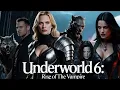 Download Lagu Underworld 6 The final chapter Full Movie || Kate Beckinsale,Theo James||HD  Story \u0026 Review