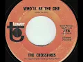 The Crossfires - Who'll Be The One
