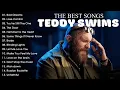 TEDDY SWIMS 2025 - Greatest Hits - Top 20 Best Songs - TEDDY SWIMS FULL ALBUM 2025