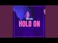 hold on