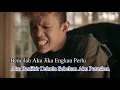 Download Lagu @yonnyboii - SALAHKU (Official Karaoke Video)