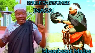 shule ya ngombe ujumbe wa inaga mlyambelele officer 4k 2025