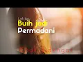Download Lagu BUIH JADI PERMADANI-EXIST(LIRIK LAGU) COVER-RHEKA RESTU  LAGU ENAK DIDENGAR KUALITAS HD