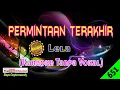 Download Lagu Permintaan Terakhir by Lela [Original Audio-HQ] | Karaoke Tanpa Vokal