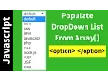 How To Populate DropDown List With Options From Array Using Javascript with source code