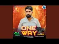 Download Lagu One Way Dj Remix