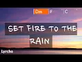 Adele - Set Fire to the Rain and Chords