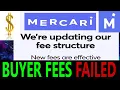 MERCARI FAILED EXPERIMENT TO MAKE BUYER PAY FEES ENDS CHANGES COMING SOON