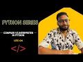 Compiler Vs Interpreter Python Full Course - Lec