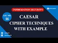 LECTURE-16 Caesar Cipher Technique with Example Explained in Hindi