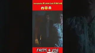Annabelle की आत्म Doll 🎎 में केसे याई 👹🤯 #shorts #youtubeshorts #facts  #facts_4_you #horrorstories
