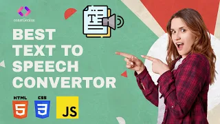 Text to Speech Convertor with HTML CSS JavaScript JavaScript Project